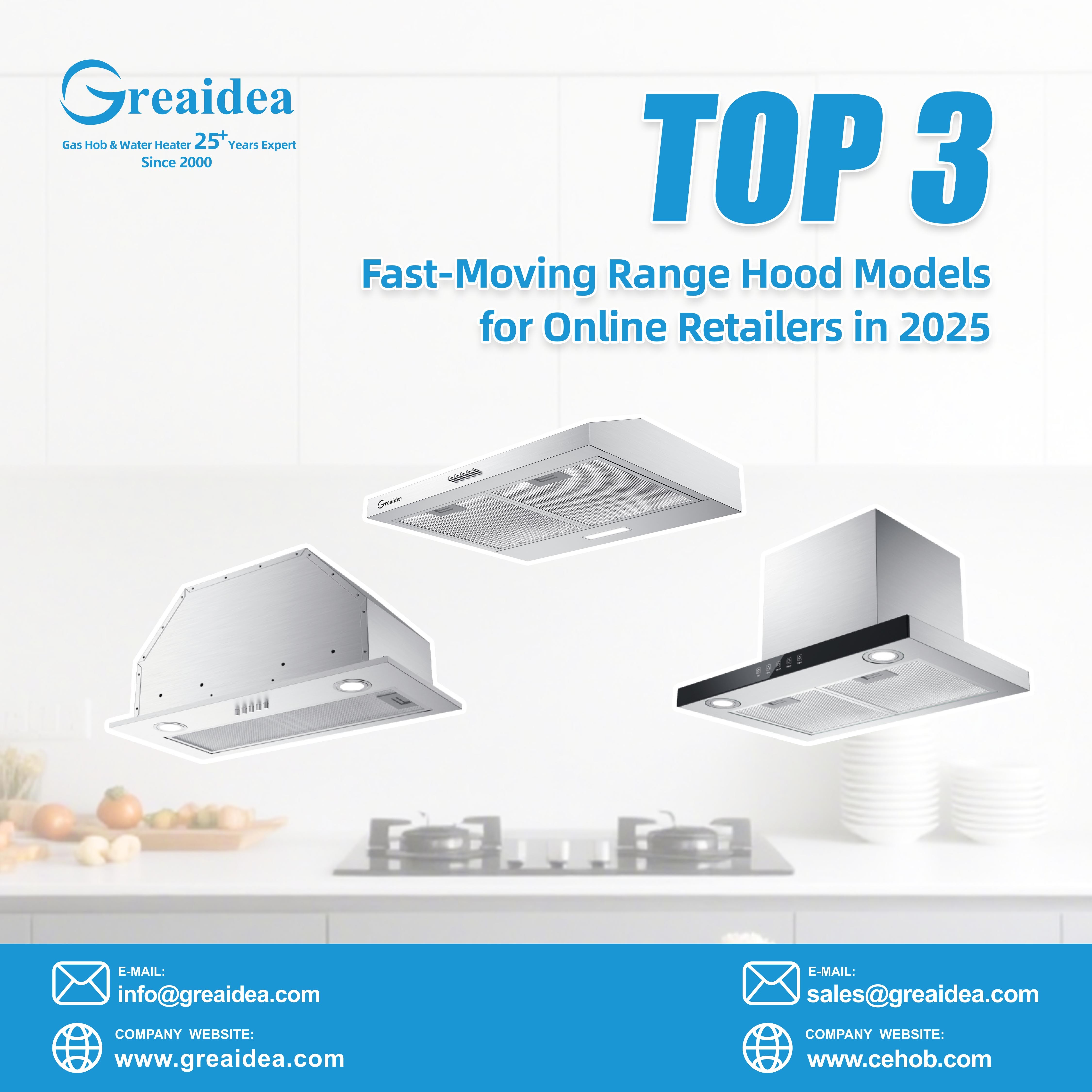 Top 3 Fast-Moving Range Hood Models for Online Retailers in 2025