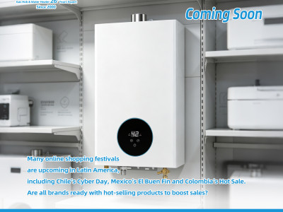 Is Your Brand Ready for Latin America's Biggest Shopping Season? Time to Plan Your Next Best-Selling Gas Appliances