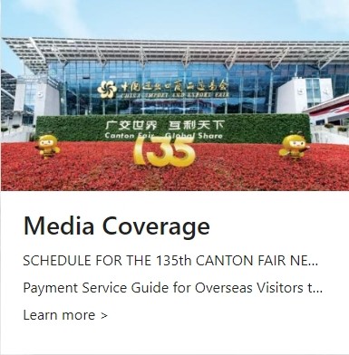 135th Canton Fair Welcomes Buyers From All Over The World To Come To China To Find Partners