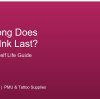 How Long Does Tattoo Ink Last? Tattoo Ink Shelf Life