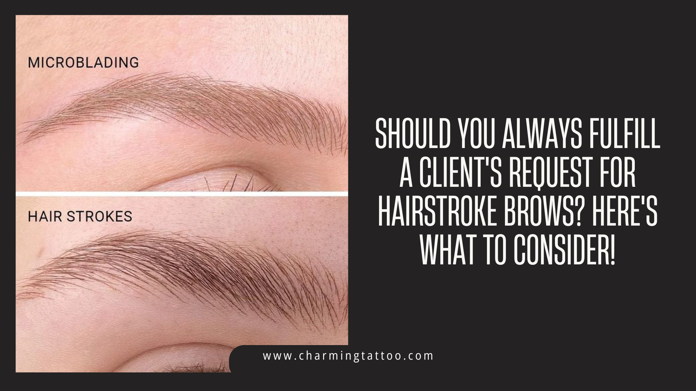 Should You Always Fulfill a Client's Request for Hairstroke Brows? Here's What to Consider!