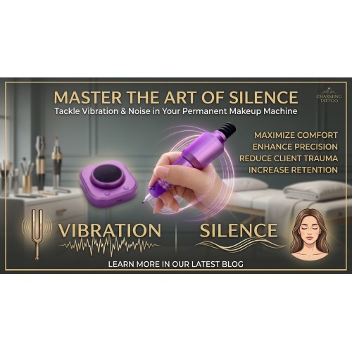 Mastering the Art of Silence: Tackling Vibration and Noise in Permanent Makeup Machines