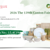 GreenWood to Exhibit at the 139th Canton Fair – Booth 15.4C19, Guangzhou