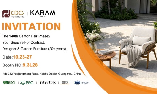 CDG Furniture & Karam Spaces Meet You At The 140th Canton Fair