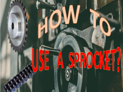 HOW TO USE A SPROCKET?