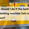 What should I do if the hydraulic butt welding machine fails to hold pressure?