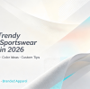 Top 20 Trendy Custom Sportswear Designs in 2026