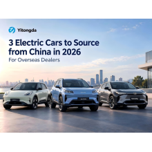 3 Electric Cars Overseas Dealers Should Consider Sourcing from China in 2026