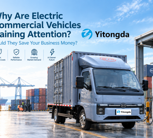 Why Are Electric Commercial Vehicles Gaining Attention? Could They Save Your Business Money?