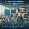 In-depth Analysis of Fitness Equipment Development Trends in 2026: Five Major Trends Reshaping the Industry Landscape from Smart Wearables to the Silver Economy