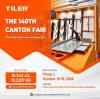 TILER at the 140th Canton Fair 2026 — Hall 10.2, Booth I41-42 & J07-08