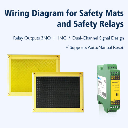 How to Use Safety Relays to Monitor Safety Mats? Wiring Diagrams and Applications