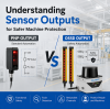 PNP vs OSSD Output: What's the Difference in Safety Sensors?