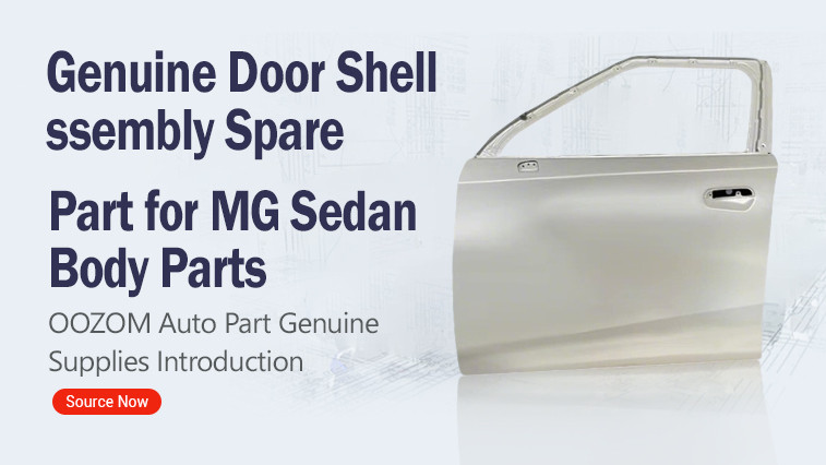 Genuine Door Shell Assembly Spare Part for MG SUV Body Parts-10318336-SEPP
