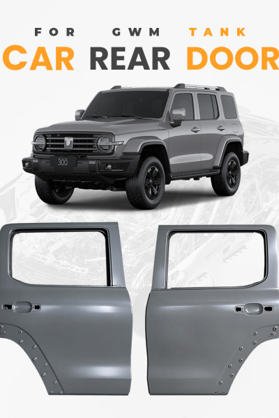 Great Wall TANK 300 Rear Door Original Factory Parts Wholesale Supplier