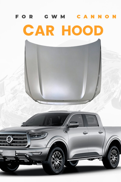 Great Wall GWM Cannon Hood Original Factory Parts · Wholesale Worldwide | OOZOM