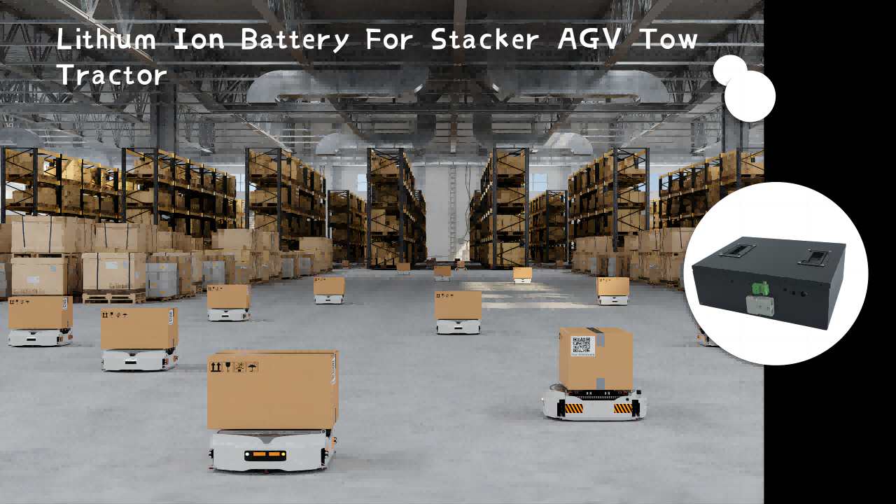 E-lary Lithium Ion Battery For Stacker AGV Tow Tractor