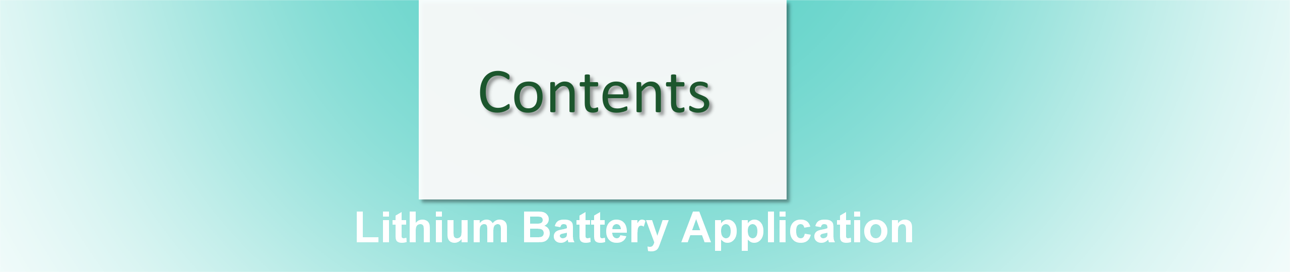 Lithium Battery Application