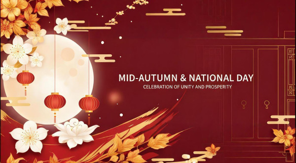2025 National Day & Mid-Autumn Festival Holiday Notice
