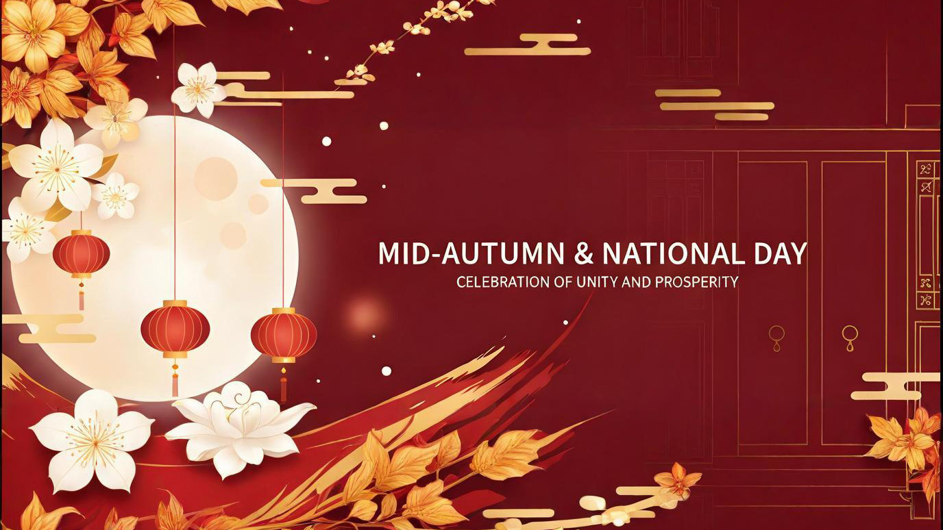2025 National Day & Mid-Autumn Festival Holiday Notice