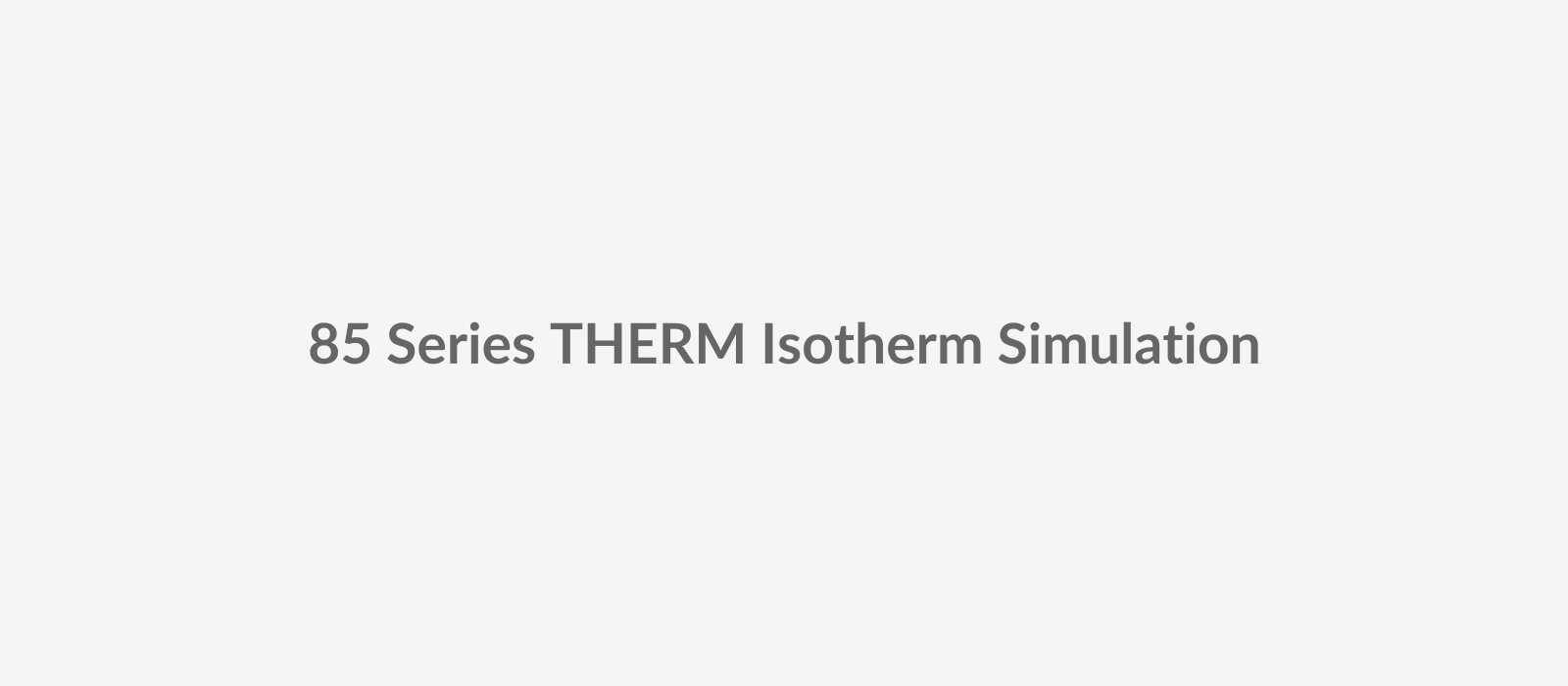 THERM thermal simulation placeholder showing temperature distribution and aligned isotherm contours across an 85 series multi-chamber thermally broken aluminum casement window with PA66 GF25 thermal struts and insulated glazing