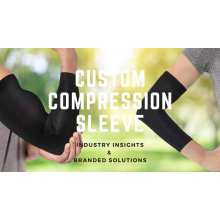 How to Meet Diverse Market Needs with Custom Compression Sleeves: Industry Insights and Branded Solutions