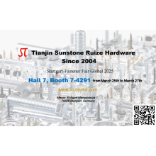 Tianjin Sunstone Ruize Hardware Co., Ltd. to Showcase Export-Driven Innovations at Stuttgart Fastener Fair 2025
