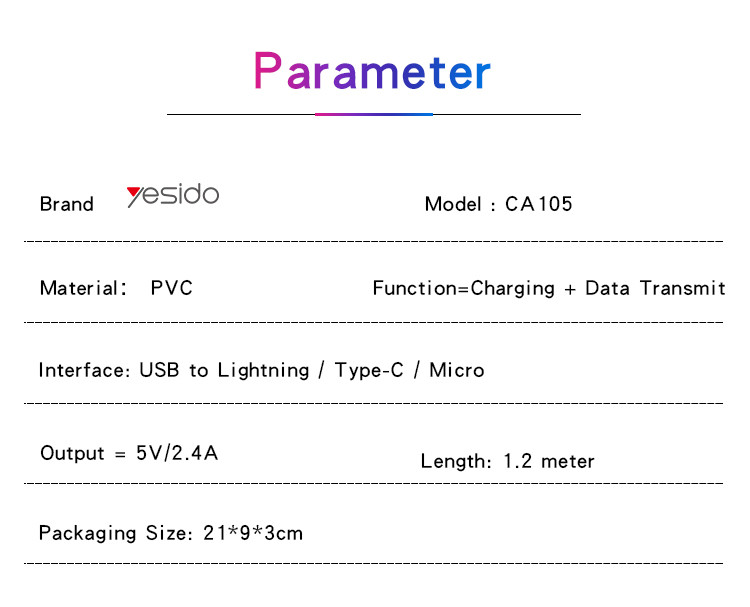 CA105 USB To Type-C/Lightning/Micro Data Cable Parameter