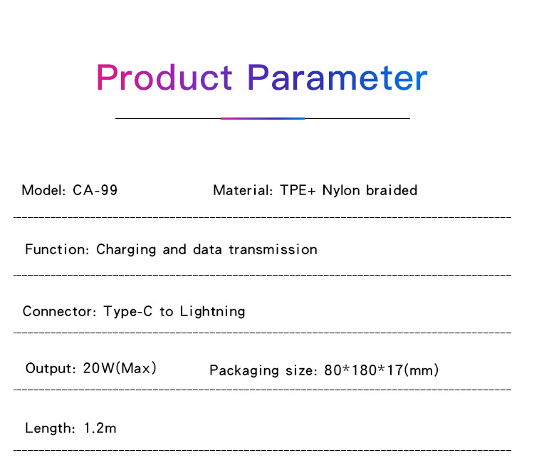 CA99 Type-C To Lightning 20W Fast Charging Data Cable Parameter
