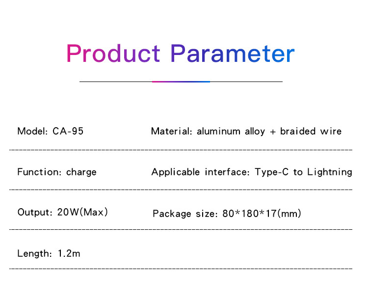 CA95 Type-C To Lightning Data Cable Parameter