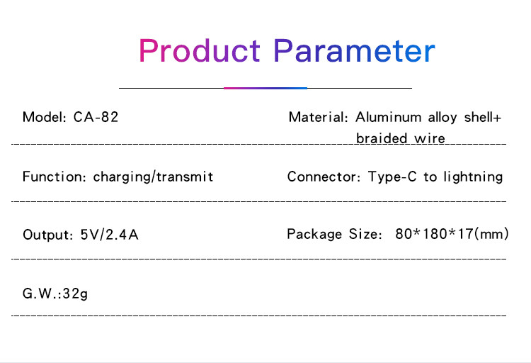 CA82 Type-C To Lightning Data Cable Parameter