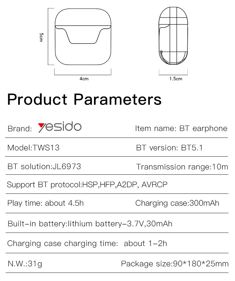 TWS13 In-ear Wireless Bluetooth Earphone Parameter