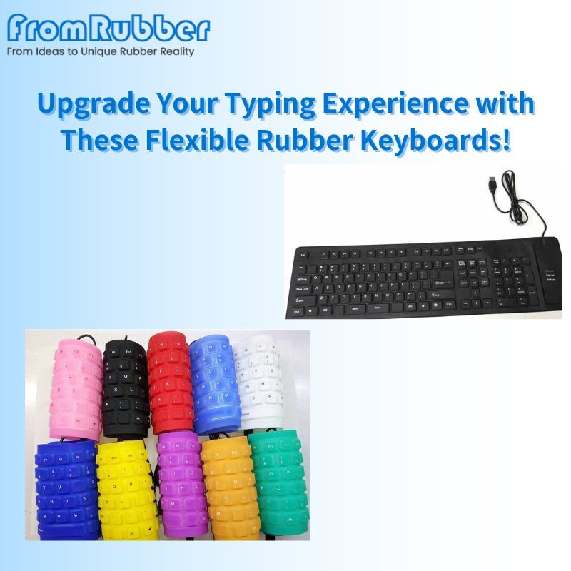 Upgrade Your Typing Experience with These Flexible Rubber Keyboards!