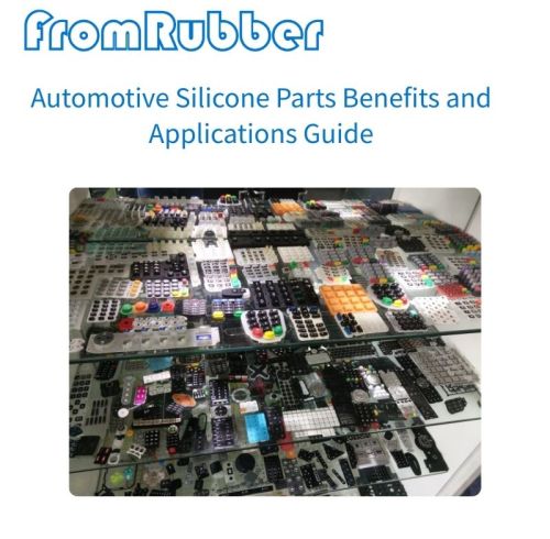 Automotive Silicone Parts Benefits and Applications Guide
