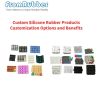 Custom Silicone Rubber Products Customization Options and Benefits