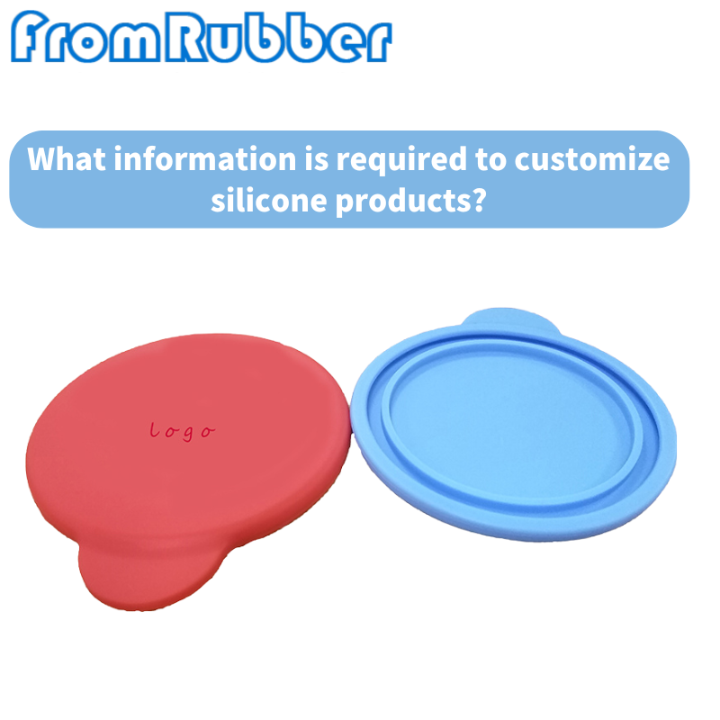 What information is required to customize silicone products?