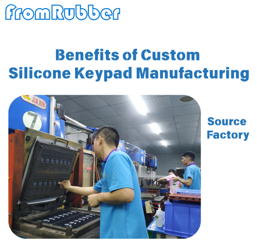 Benefits of Custom Silicone Keypad Manufacturing