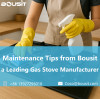 Gas Stove Maintenance Tips from Bousit, a Leading Gas Stove Manufacturer