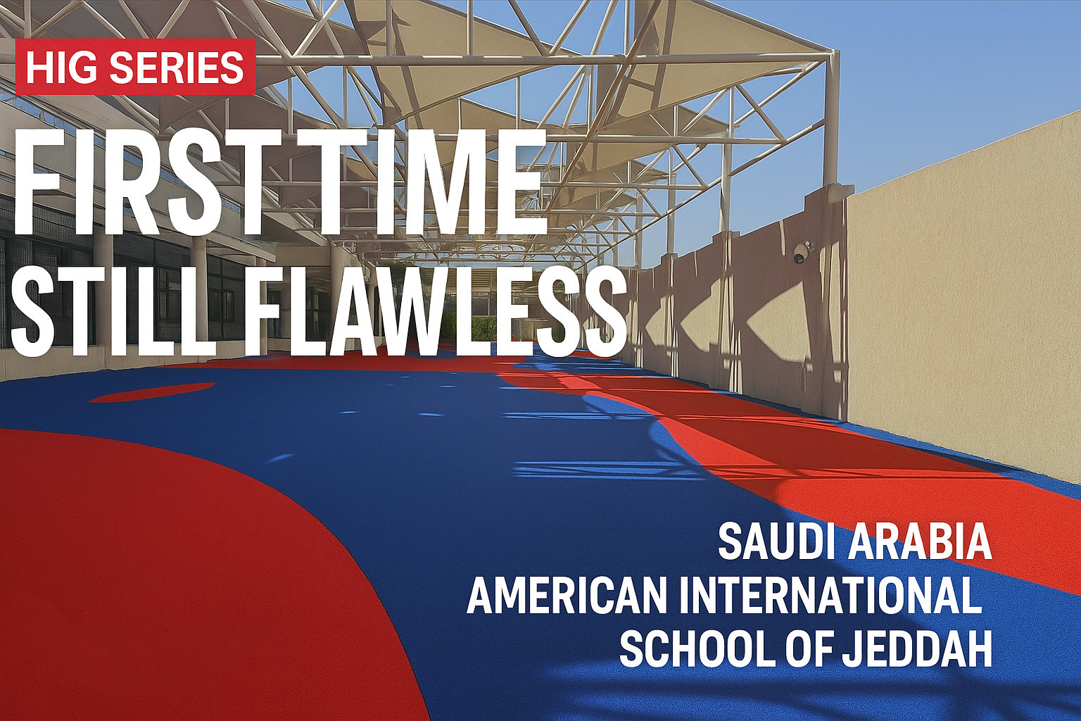 First Time, Flawless Finish – Saudi School’s EPDM Playground Done Right