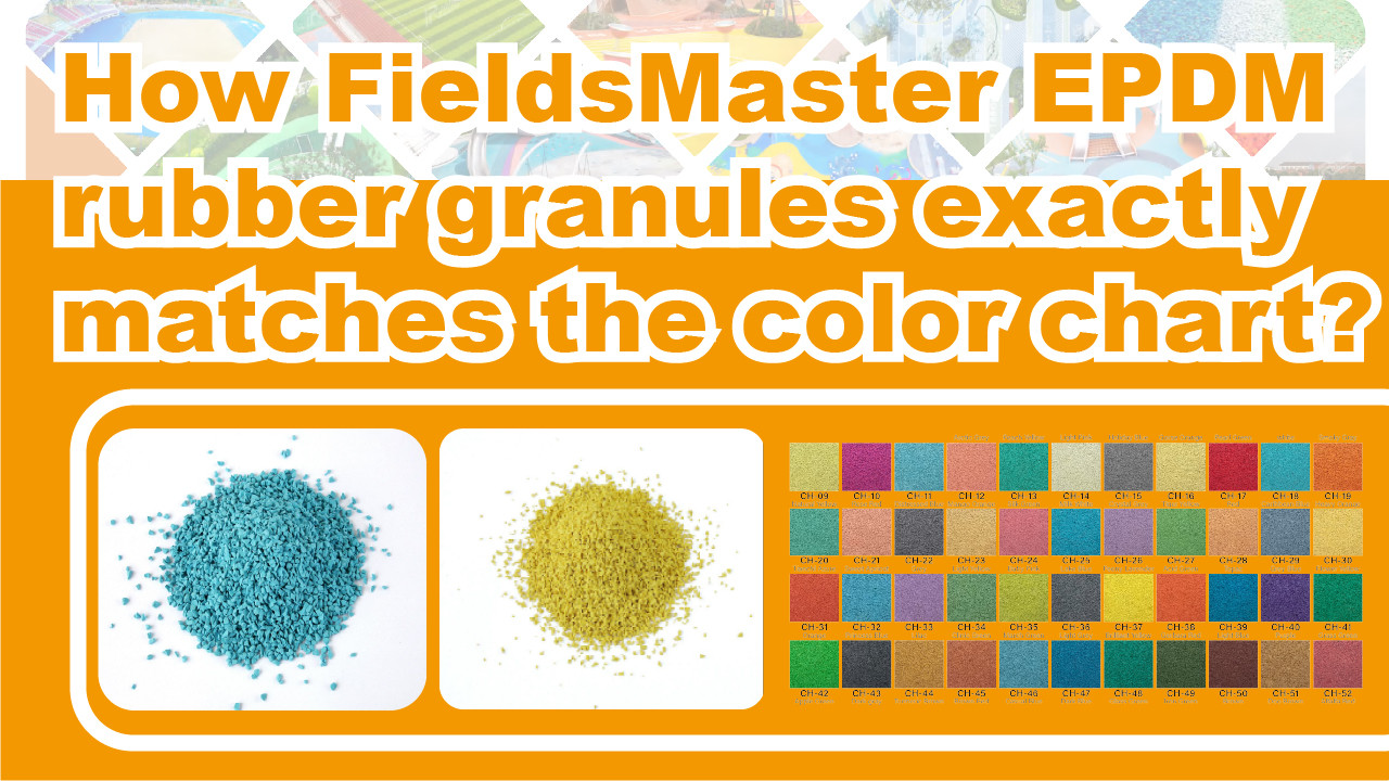 How FieldsMaster EPDM rubber granules exactly matches the color chart?