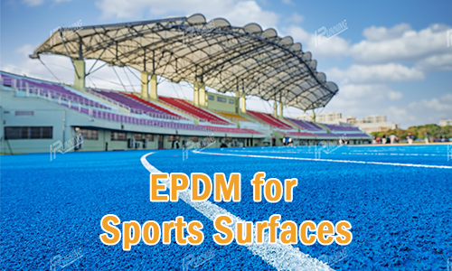 Why are EPDM granules becoming the go-to choice for sports surfaces across the globe?