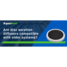 Are disc aeration diffusers compatible with older systems?