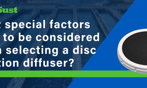 Какие особые факторы необходимо учитывать при выборе дискового аэрационного диффузора?