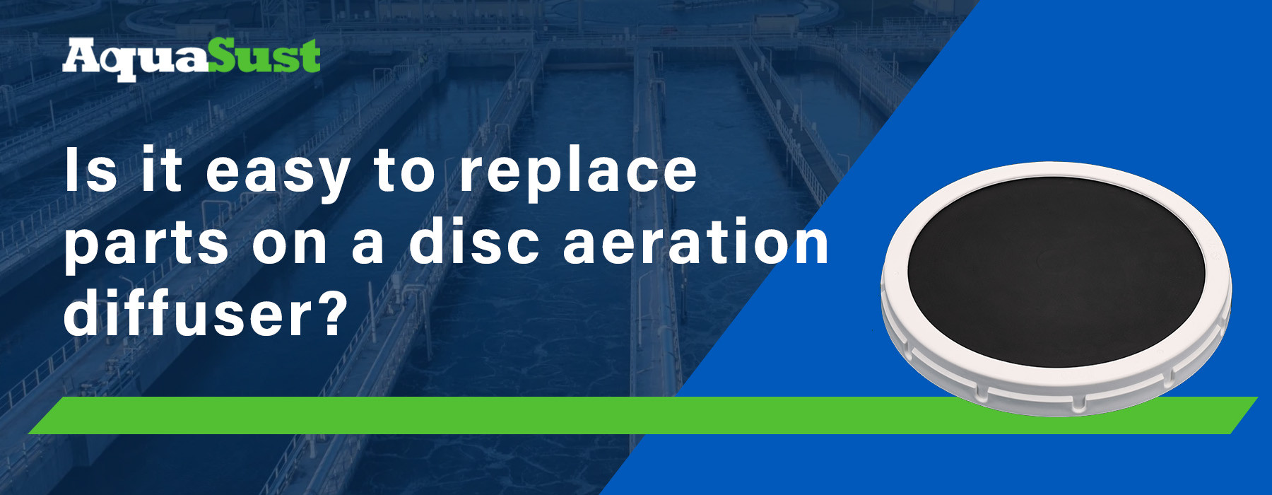 Is it easy to replace parts on a disc aeration diffuser?