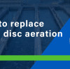 Is it easy to replace parts on a disc aeration diffuser?