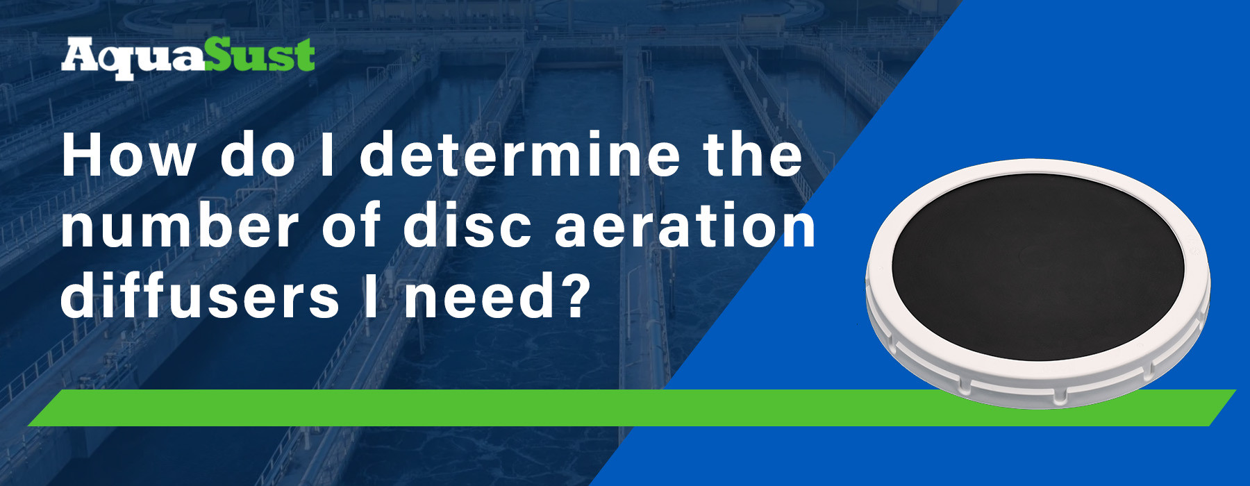 How do I determine the number of disc aeration diffusers I need?