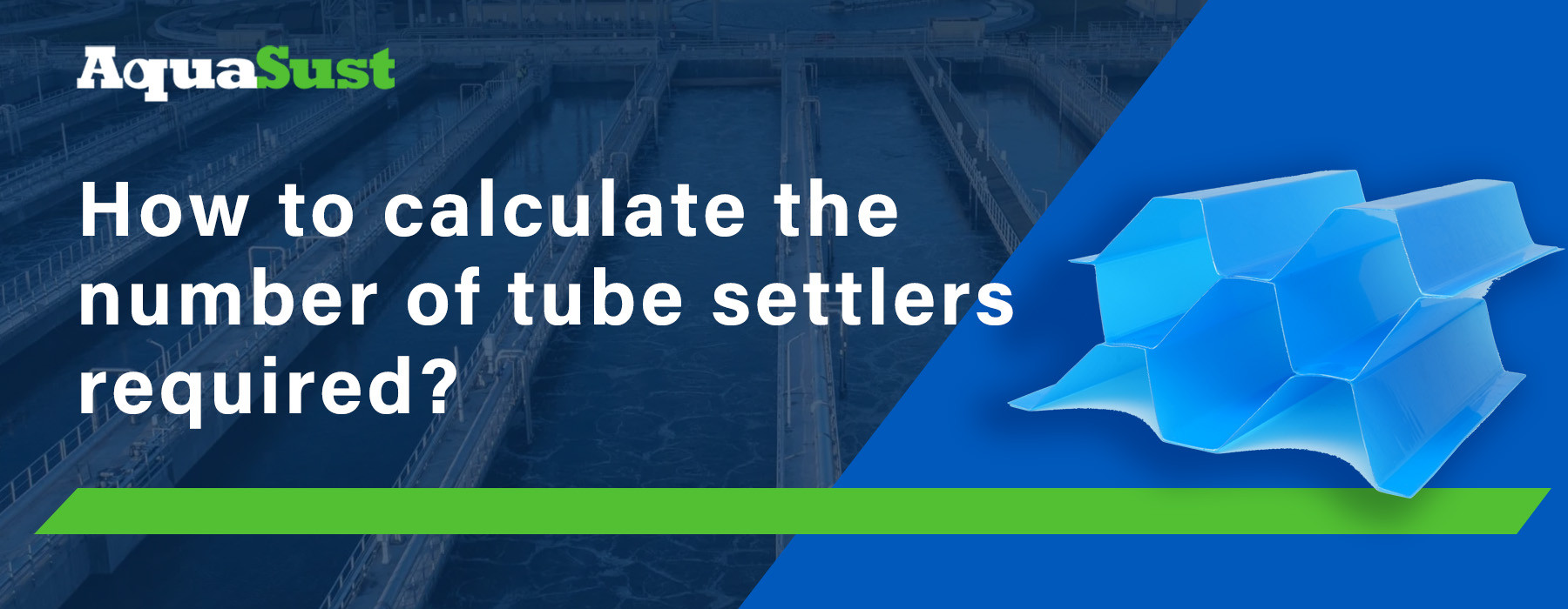 How to calculate the number of tube settlers required?