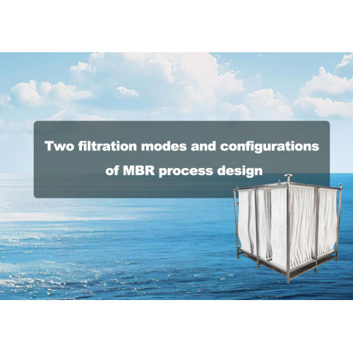 Two filtration modes and configurations of MBR process design