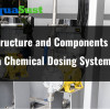 Structure and Components of a Chemical Dosing System