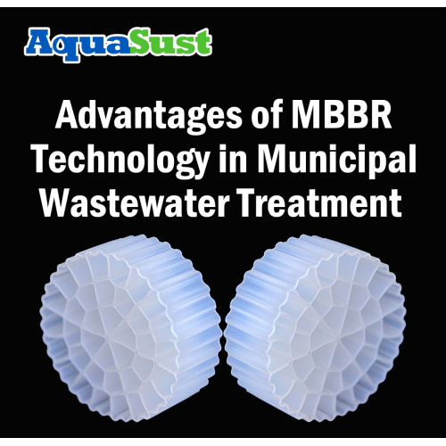 Ventajas de la tecnología MBBR en el tratamiento de aguas residuales municipales